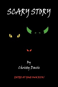 Enlarge image Cover: Scary Story - AuthorHouse