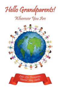 Enlarge image Cover: Hello Grandparents! - AuthorHouse