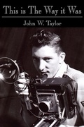Cover: This is The Way it Was - AuthorHouse