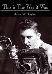 Enlarge image Cover: This is The Way it Was - AuthorHouse