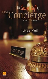 Enlarge image Cover: The Secret Gift of the Concierge - Lulu.com