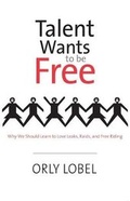 Cover: Talent Wants to Be Free - Yale University Press