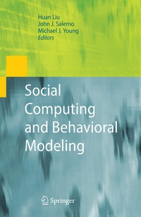 Enlarge image Cover: Social Computing and Behavioral Modeling - Springer