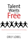 Cover: Talent Wants to Be Free - Yale University Press
