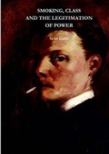 Cover: Smoking, Class and the Legitimisation of Power - Lulu.com