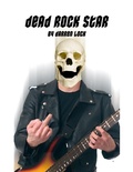 Cover: Dead Rock Star - Lulu.com