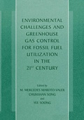 Cover: Environmental Challenges and Greenhouse Gas Control for Fossil Fuel Utilization in the 21st Century - Springer