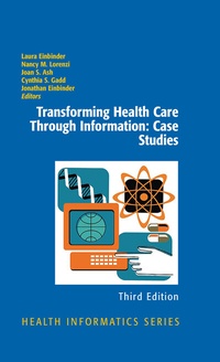 Abbildung von: Transforming Health Care Through Information: Case Studies - Springer