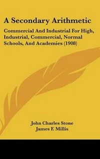 Enlarge image Cover: A Secondary Arithmetic - Kessinger Publishing