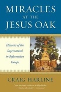 Cover: Miracles at the Jesus Oak - Yale University Press