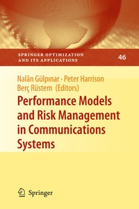Enlarge image Cover: Performance Models and Risk Management in Communications Systems - Springer