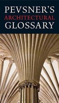 Cover: Pevsner's Architectural Glossary - Yale University Press