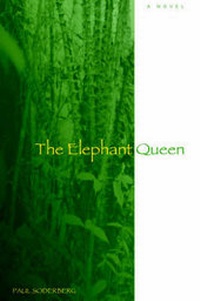Enlarge image Cover: The Elephant Queen - AuthorHouse