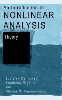 Abbildung von: An Introduction to Nonlinear Analysis: Theory - Kluwer Academic/Plenum Publishers