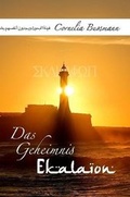 Cover: Das Geheimnis EKALAION - Lulu.com