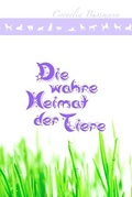 Cover: Die Wahre Heimat Der Tiere - Lulu.com
