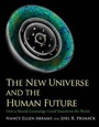 Cover: The New Universe and the Human Future - Yale University Press