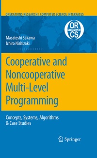 Enlarge image Cover: Cooperative and Noncooperative Multi-Level Programming - Springer