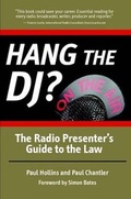 Cover: Hang The DJ? - The Radio Presenter's Guide to the Law - Lulu.com