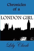 Cover: Chronicles of a London Girl - Lulu.com