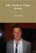 Cover: Life, Strife & Other Stories - Lulu.com