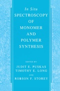 Cover: In Situ Spectroscopy of Monomer and Polymer Synthesis - Kluwer Academic/Plenum Publishers
