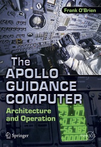Enlarge image Cover: The Apollo Guidance Computer - Praxis