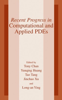 Enlarge image Cover: Recent Progress in Computational and Applied PDES - Kluwer Academic/Plenum Publishers