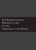 Cover: The Rothko Chapel - Yale University Press