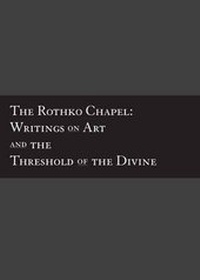 Enlarge image Cover: The Rothko Chapel - Yale University Press