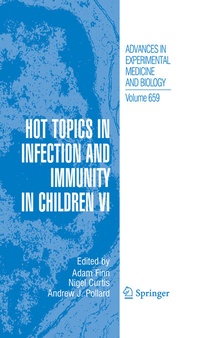 Enlarge image Cover: Hot Topics in Infection and Immunity in Children VI - Springer