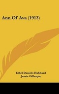 Cover: Ann Of Ava (1913) - Kessinger Publishing