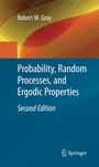 Cover: Probability, Random Processes, and Ergodic Properties - Springer