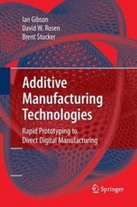 Enlarge image Cover: Additive Manufacturing Technologies - Springer