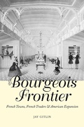 Cover: The Bourgeois Frontier - Yale University Press