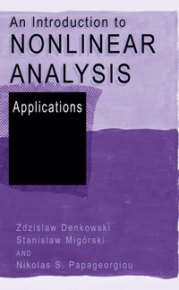 Abbildung von: An Introduction to Nonlinear Analysis: Applications - Kluwer Academic/Plenum Publishers