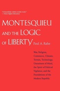 Cover: Montesquieu and the Logic of Liberty - Yale University Press