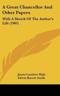 Cover: A Great Chancellor And Other Papers - Kessinger Publishing