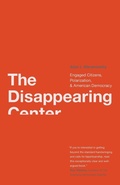 Cover: The Disappearing Center - Yale University Press