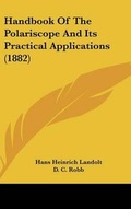 Cover: Handbook of the Polariscope and Its Practical Applications (1882) - Kessinger Publishing