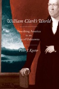 Cover: William Clark's World - Yale University Press