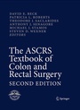 Cover: The ASCRS Textbook of Colon and Rectal Surgery - Springer