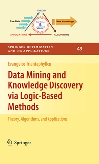 Enlarge image Cover: Data Mining and Knowledge Discovery via Logic-Based Methods - Springer
