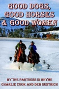 Cover: Good Dogs, Good Horses & Good Women - AuthorHouse