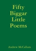 Cover: Fifty Biggar Little Poems - Lulu.com