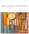 Cover: Mexico and American Modernism - Yale University Press