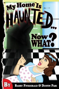 Enlarge image Cover: So My Home is Haunted...Now What? - Lulu.com