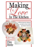 Cover: Making "Love" In The Kitchen - AuthorHouse
