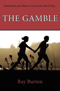 Enlarge image Cover: The Gamble - Authorhouse