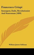 Cover: Francesco Crispi - Kessinger Publishing